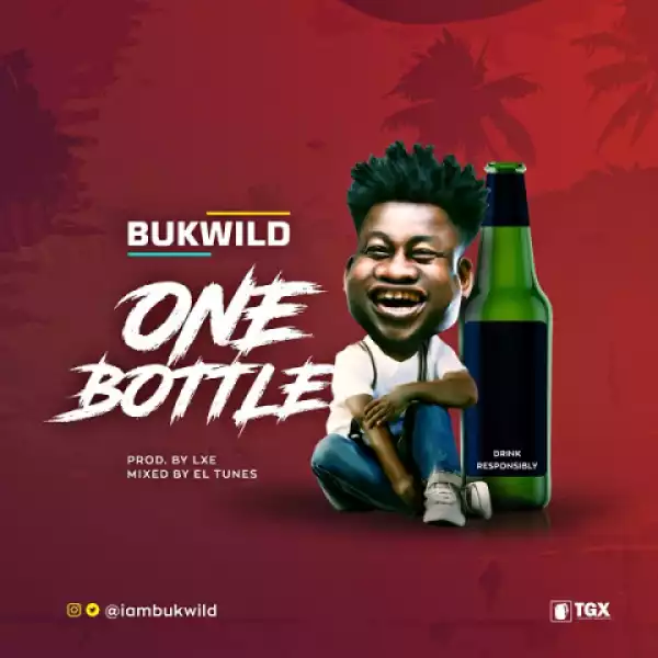 Bukwild - One Bottle